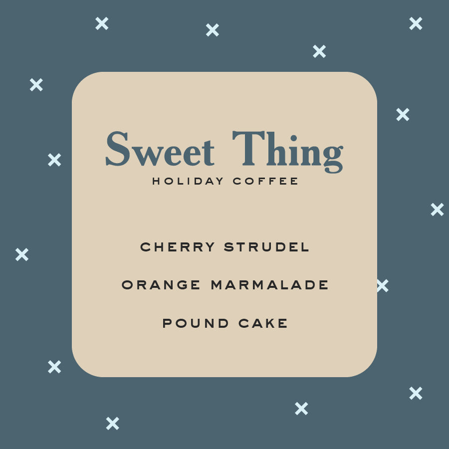 Sweet Thing – Holiday Coffee